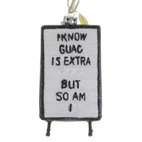 (49458) Holiday Ornament Guac Is Extra, 4.50 Inch, Condiment Mexican Zinger Funny Go6827