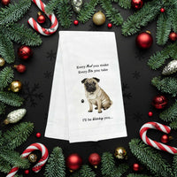 E & S Imports Pug Kitchen Towel - - SBKGifts.com